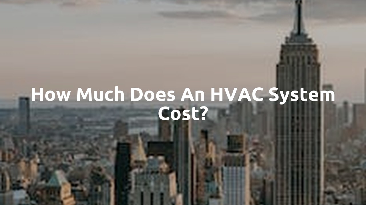 How much does an HVAC system cost?