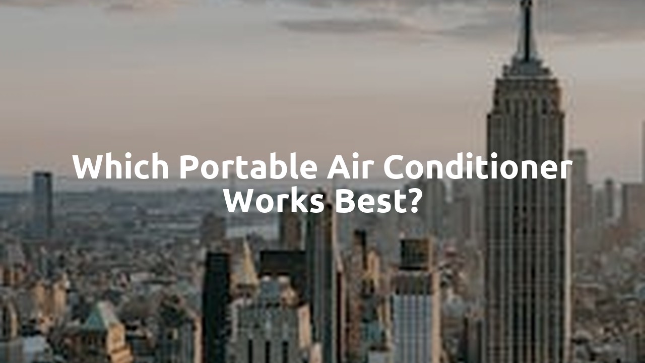 Which portable air conditioner works best?