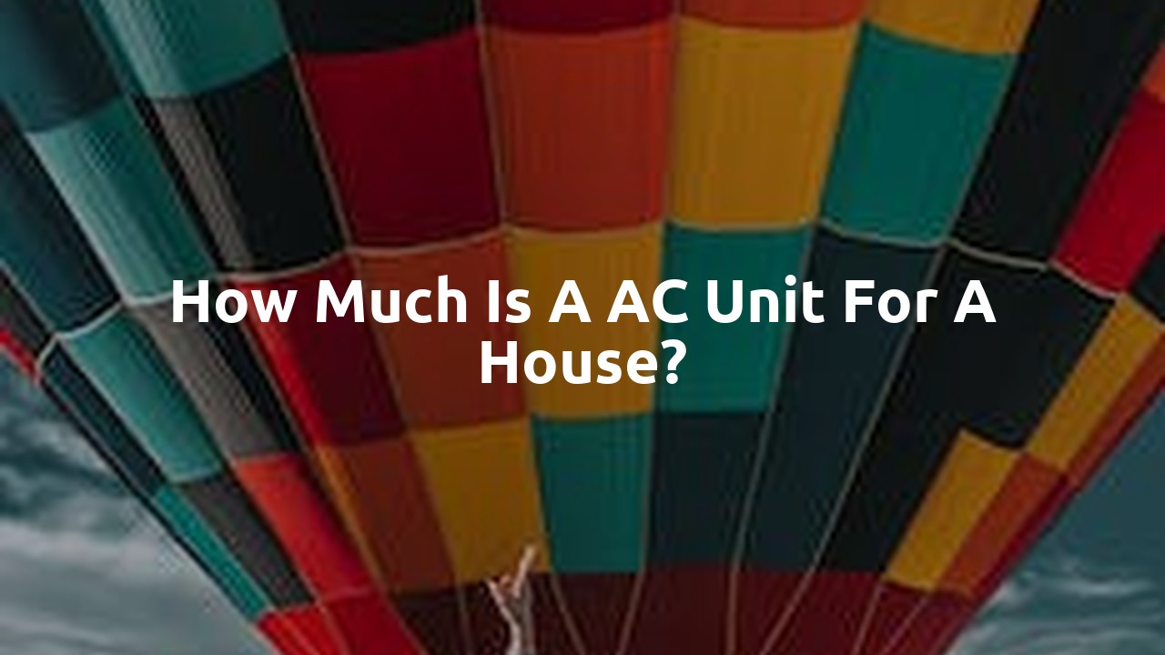 How much is a AC unit for a house?