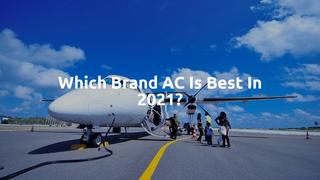 Which brand AC is best in 2021?
